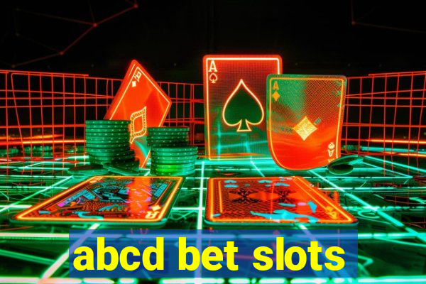 abcd bet slots